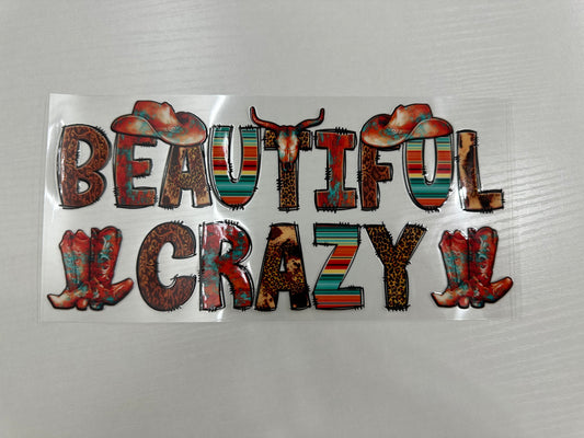 #10 - beautiful crazy